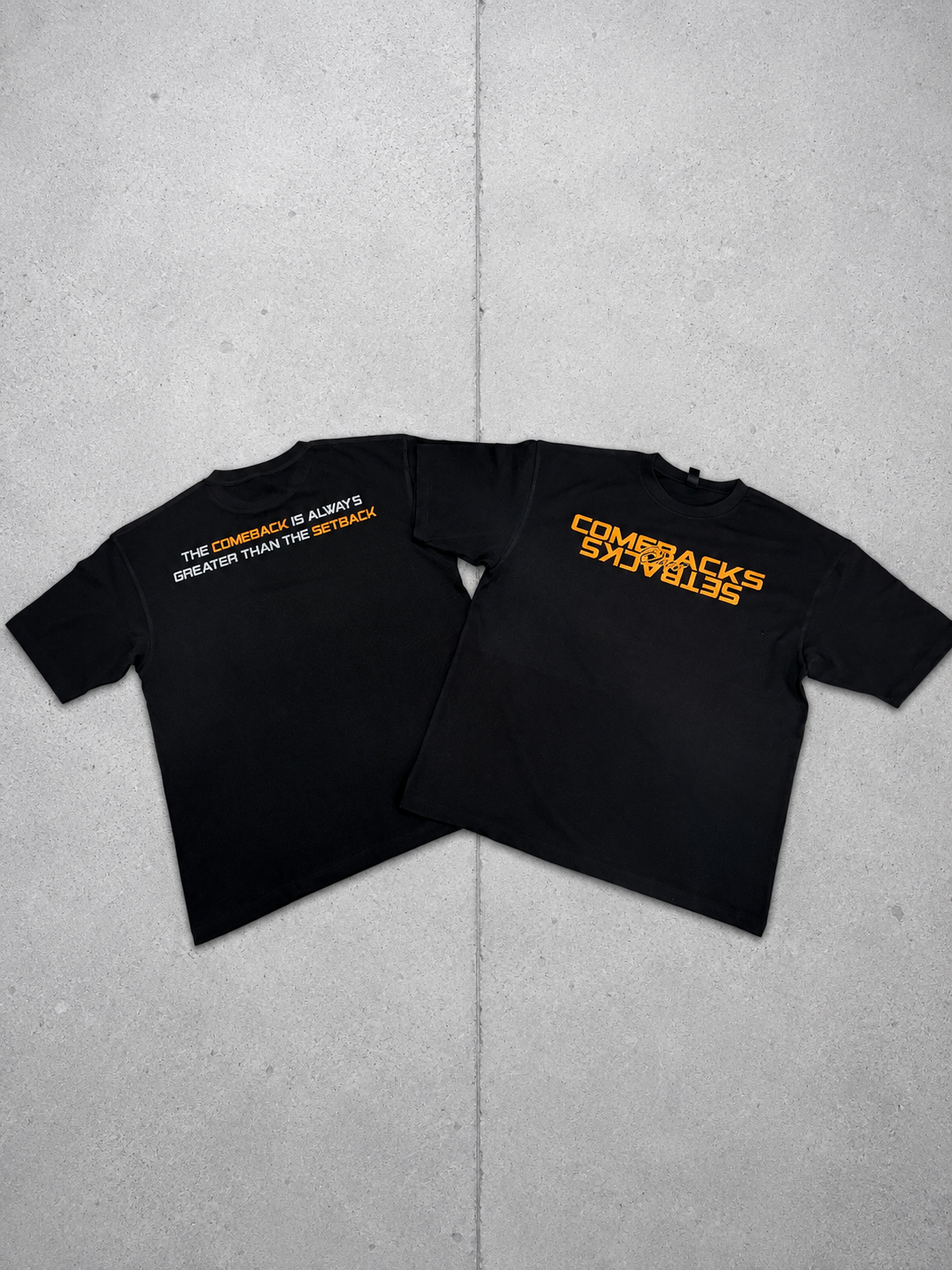 Comebacks Over Setbacks - Black/Orange Tshirt